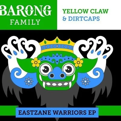 Yellow Claw Eastzane Warriors