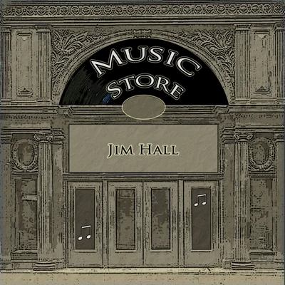 Jim Hall Music Store