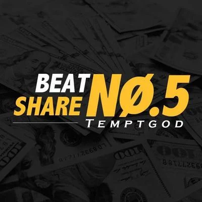 BEAT SHARE BEAT SHARE NO.5 | Temptgod