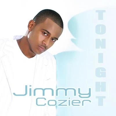 Jimmy Cozier Tonight