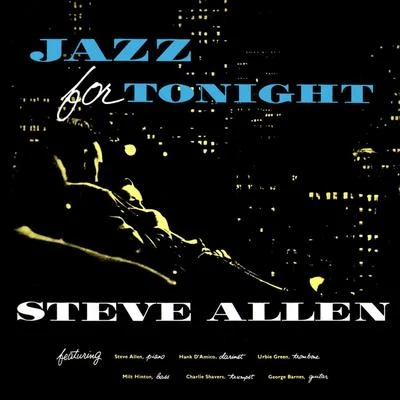 Steve Allen Jazz For Tonight