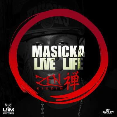 Masicka Live Life