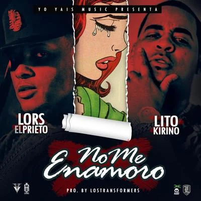 Lors No Me Enamoro (feat. Lito Kirino)