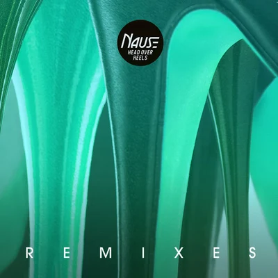 Nause Head Over Heels (Remixes)