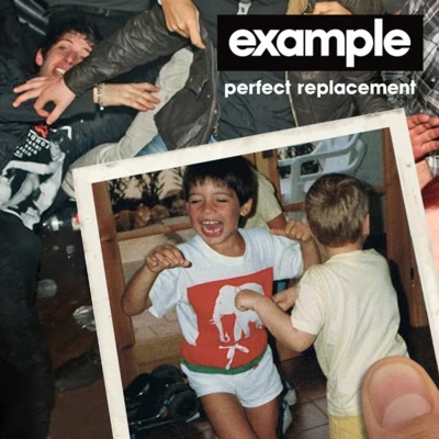 Example Perfect Replacement (Remixes) - EP