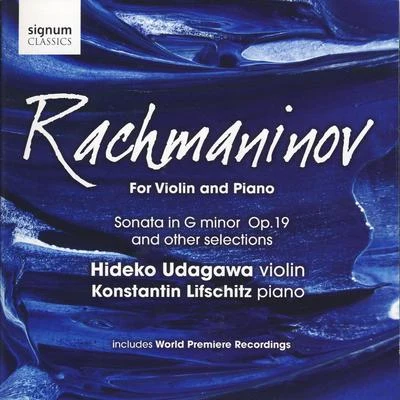 Hideko Udagawa/Konstantin Lifschitz Rachmaninov for Violin and Piano