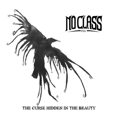 No Class The Curse Hidden in the Beauty