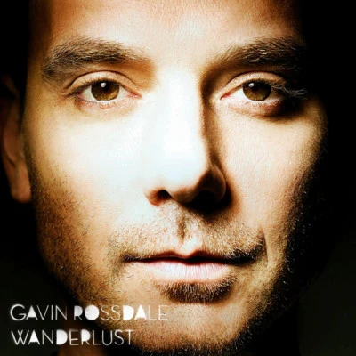 Gavin Rossdale Wanderlust