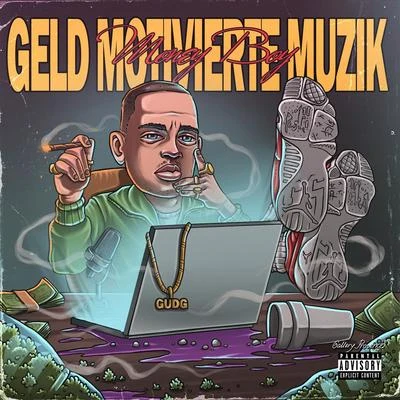 Money Boy Geld Motivierte Muzik