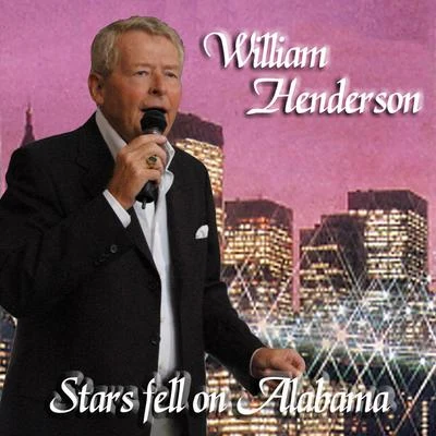 William Henderson Stars Fell on Alabama