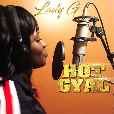 Lady G Hot Gyal