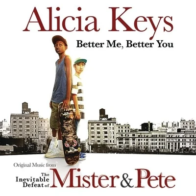 Alicia Keys Better You, Better Me