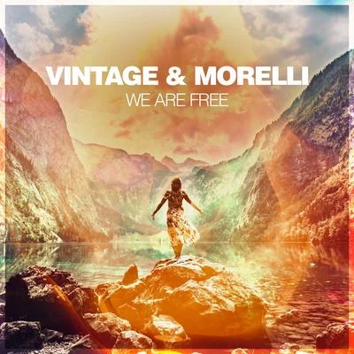 Vintage & Morelli We Are Free