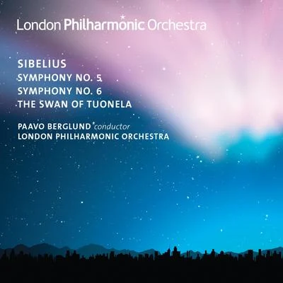 London Philharmonic Orchestra/Paavo Berglund/Sue Böhling Sibelius: Symphonies Nos. 5 & 6