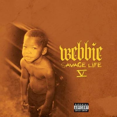 Webbie Savage Life V