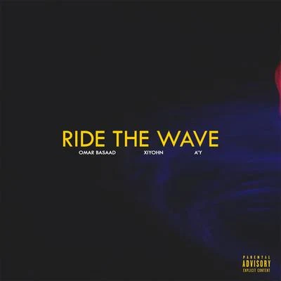 Omar Basaad Ride the Wave