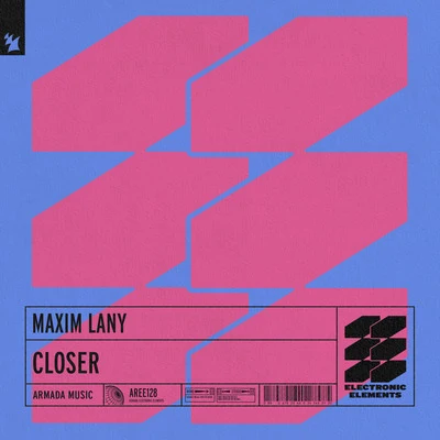 Maxim Lany Closer