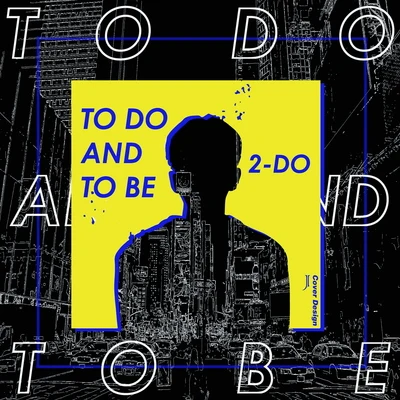 2-Do TO DO AND TO BE