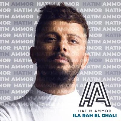 Hatim Ammor Ila Rah El Ghali