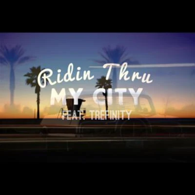 VictorFreeze/Trefinity Ridin Thru My City