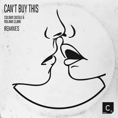 Colour Castle Cant Buy This(Remixes)