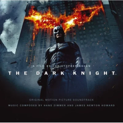 Hans Zimmer/James Newton Howard The Dark Knight (Original Motion Picture Soundtrack)