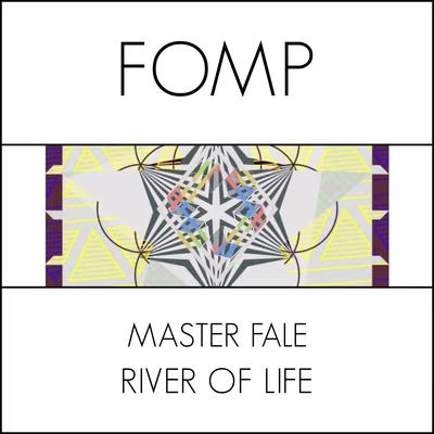 Master Fale River Of Life