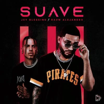 Jey Blessing Suave (Remix)