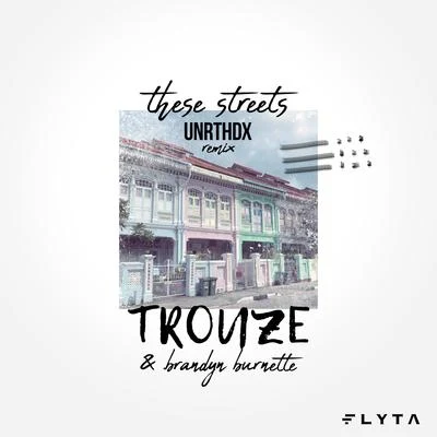 Trouze These Streets