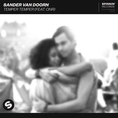 Sander Van Doorn Temper Temper (feat. ONR)