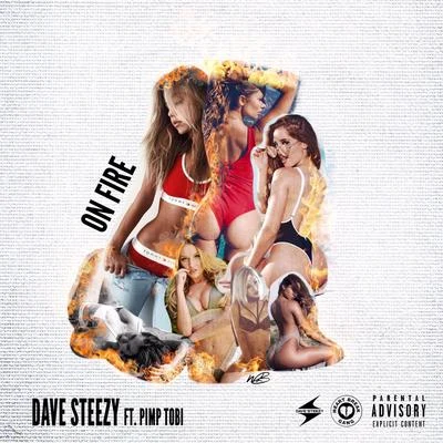 Dave Steezy on fire (feat. pimp Tobi)