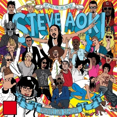 Steve Aoki Wonderland (Remixed)