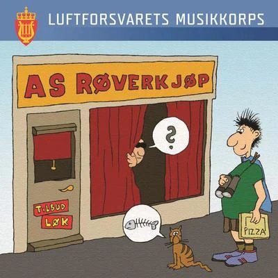 Luftforsvarets Musikkorps As Røverkjøp