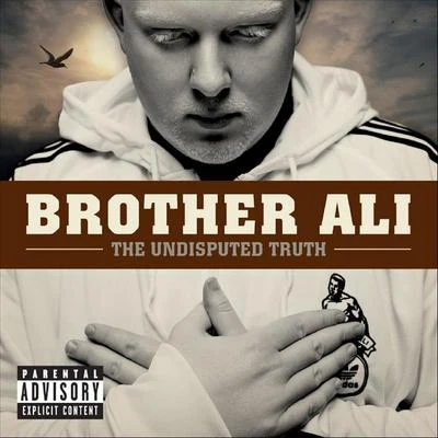 Brother Ali The Undisputed Truth