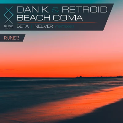 Dan K Beach Coma