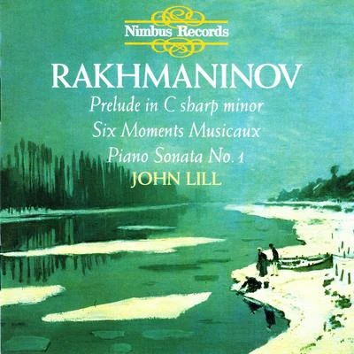 John Lill Rachmaninov: Prelude in C-Sharp Minor, Op. 3 - Six Moments Musicaux, Op. 16