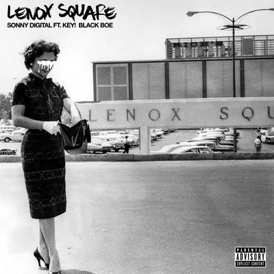 Sonny Digital Lenox Square (feat. Key! & Black Boe)