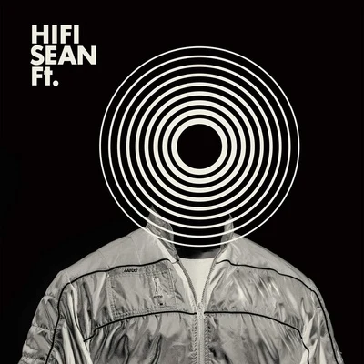 Hifi Sean Ft.