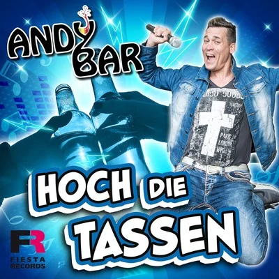 Andy Bar Hoch die Tassen