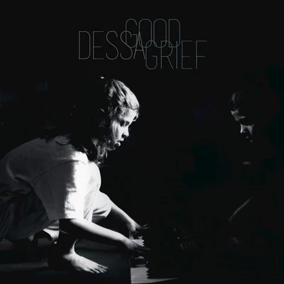 Dessa Good Grief