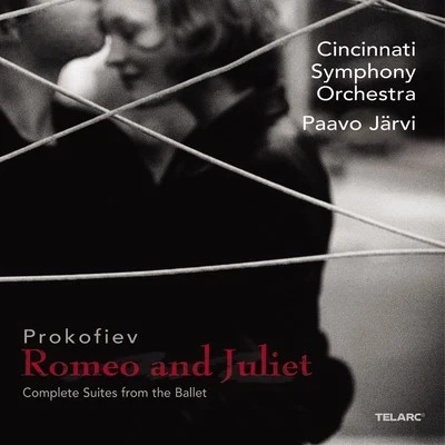 Paavo Järvi/Cincinnati Symphony Orchestra Prokofiev: Romeo And Juliet: Complete Suites From The Ballet