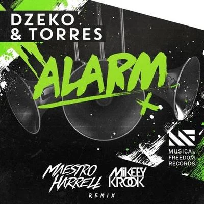 Dzeko & Torres Alarm (Maestro Harrell & Mikeey Krook Remix)