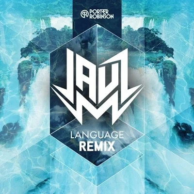 Jauz Language (Jauz Remix)