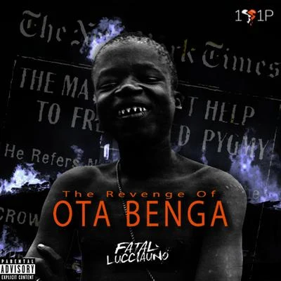 Fatal Lucciauno The Revenge of OTA Benga