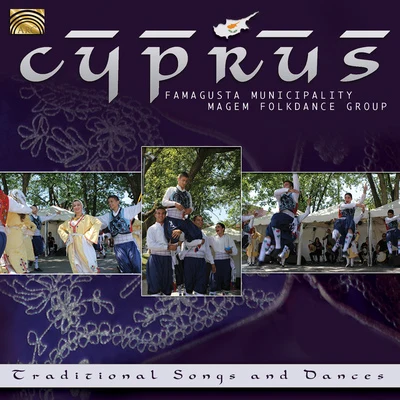 Famagusta Municipality Magem Folk Dance Group CYPRUS Famagusta Municipality Magem Folk Dance Group: Traditional Songs and Dances