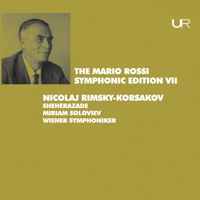 Mario Rossi/Miriam Soloviev/Vienna Symphony Rimsky-Korsakov: Scheherazade, Op. 35