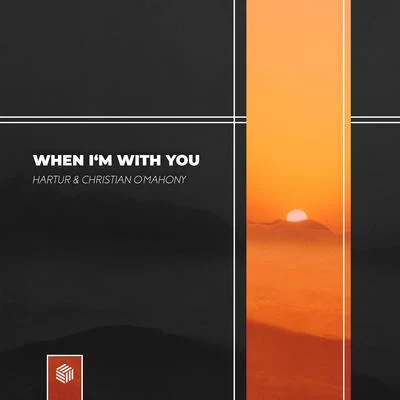 Hartur/Christian OMahony When Im With You