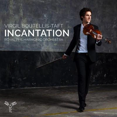 Royal Philharmonic Orchestra/Jac van Steen/Virgil Boutellis-Taft Incantation