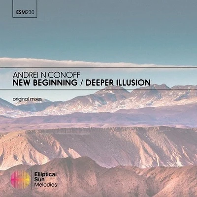 Andrei Niconoff New BeginningDeeper Illusion