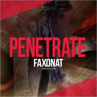 Faxonat Penetrate